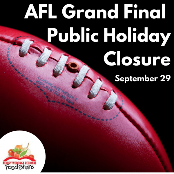 FoodShare will be closed for the AFL Grand Final Public Holiday